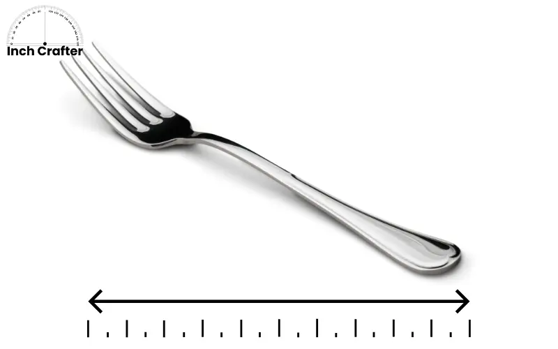 7 inches - dinner fork