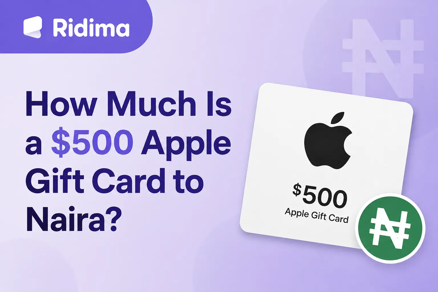 How Much Is a $500 Apple Gift Card to Naira